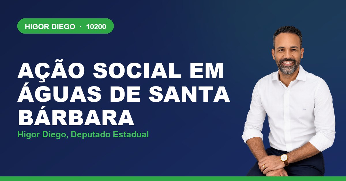 Ação Social em Águas de Santa Bárbara, com Higor Diego, deputado estadual 10200