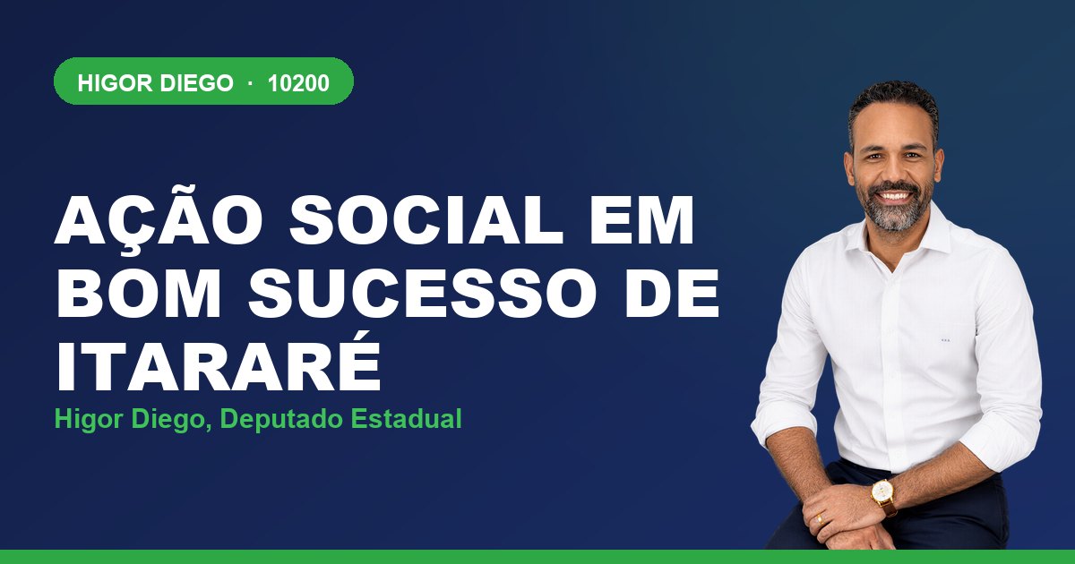 Ação Social em Bom Sucesso de Itararé, com Higor Diego, deputado estadual 10200