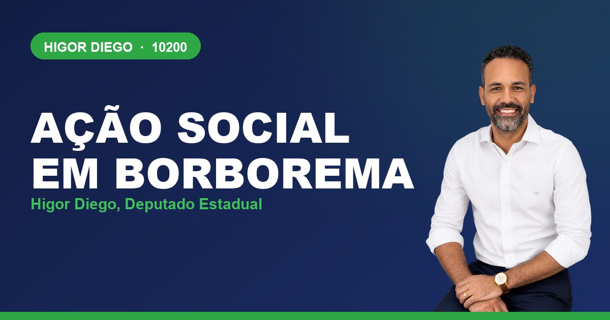 Ação Social em Borborema, com Higor Diego, deputado estadual 10200