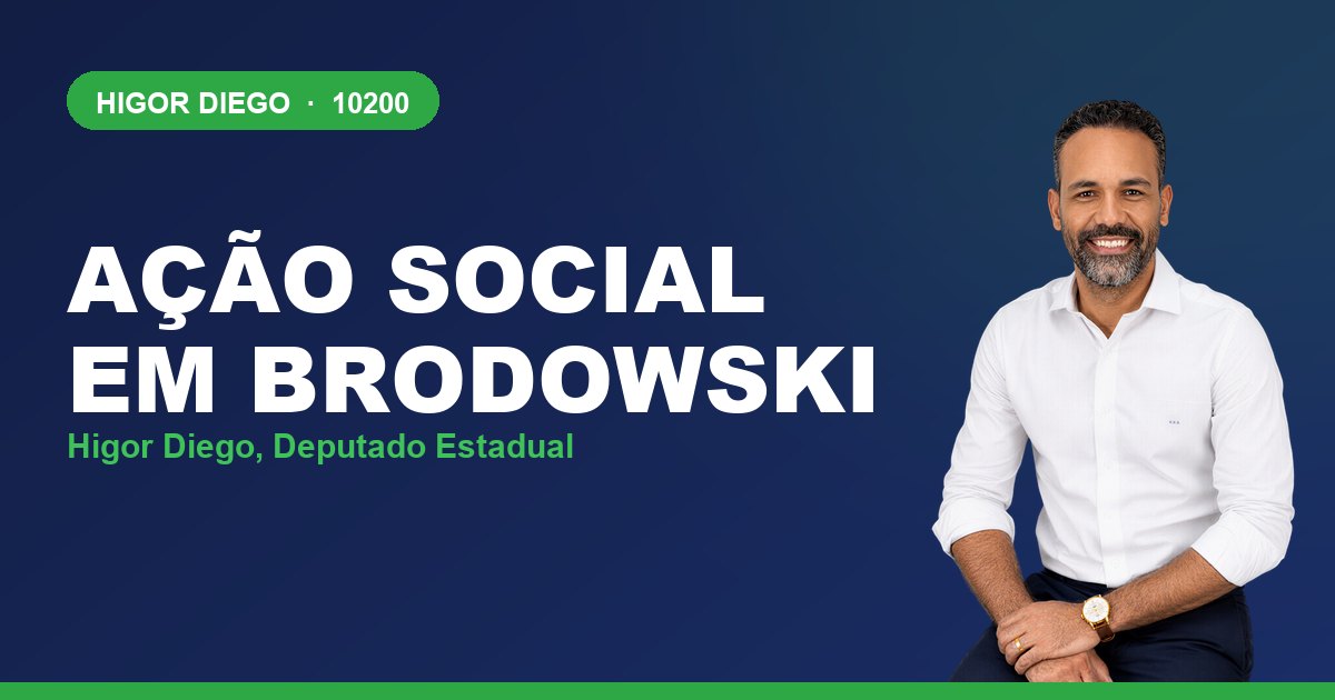 Ação Social em Brodowski, com Higor Diego, deputado estadual 10200