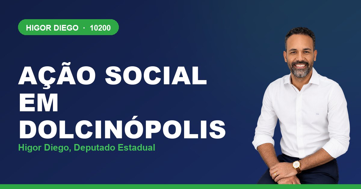 Ação Social em Dolcinópolis, com Higor Diego, deputado estadual 10200