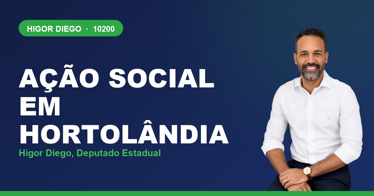 Ação Social em Hortolândia, com Higor Diego, deputado estadual 10200
