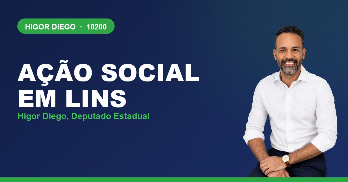 Ação Social em Lins, com Higor Diego, deputado estadual 10200