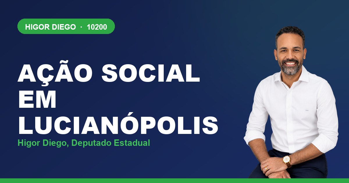 Ação Social em Lucianópolis, com Higor Diego, deputado estadual 10200