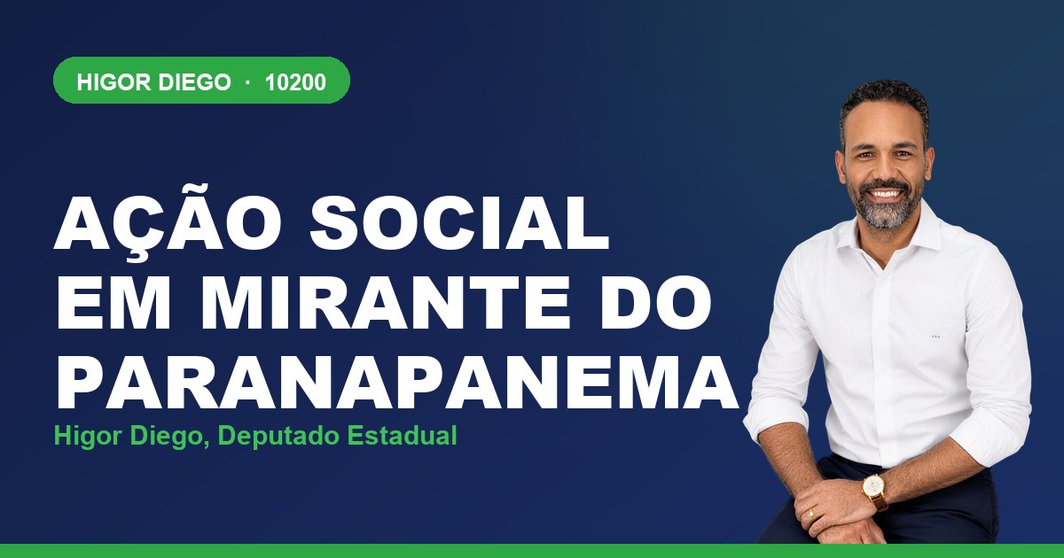 Ação Social em Mirante do Paranapanema, com Higor Diego, deputado estadual 10200