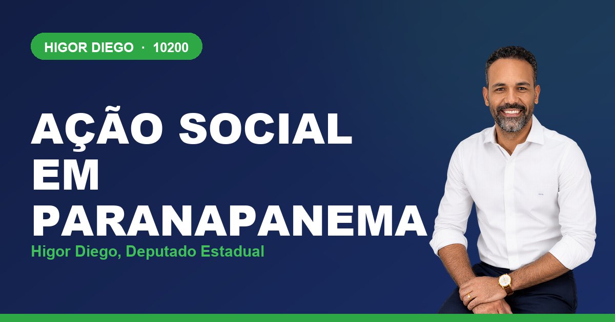 Ação Social em Paranapanema, com Higor Diego, deputado estadual 10200
