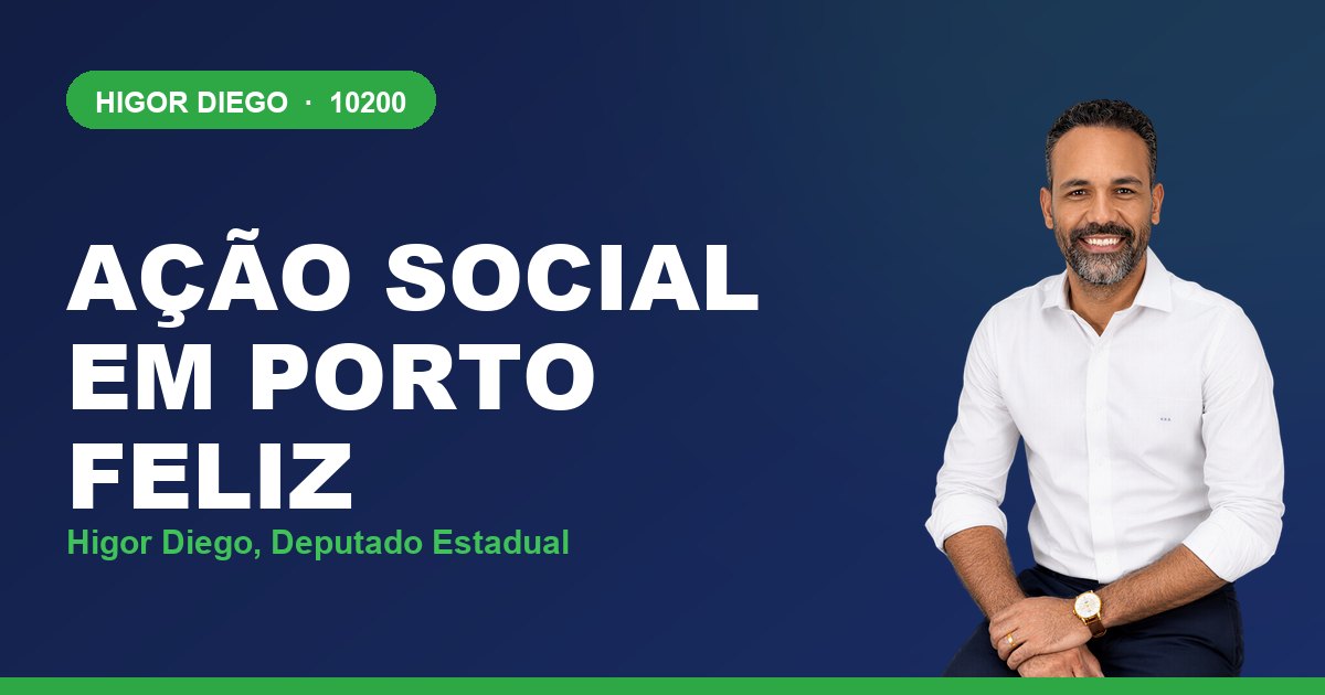 Ação Social em Porto Feliz, com Higor Diego, deputado estadual 10200