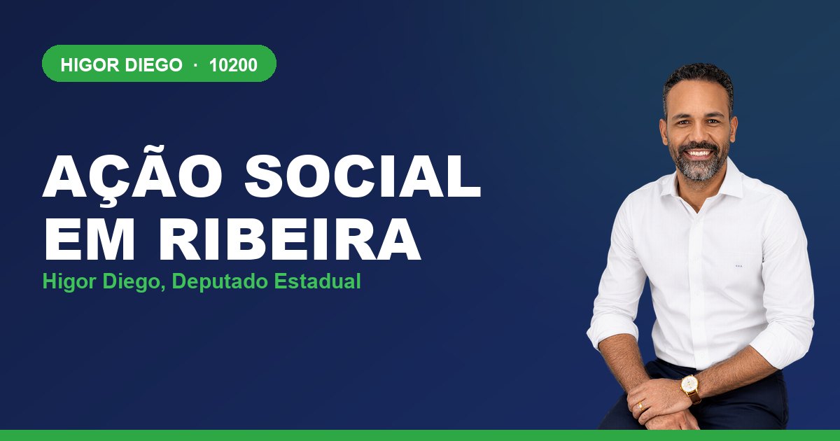 Ação Social em Ribeira, com Higor Diego, deputado estadual 10200