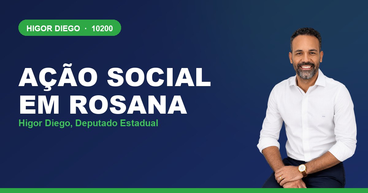Ação Social em Rosana, com Higor Diego, deputado estadual 10200