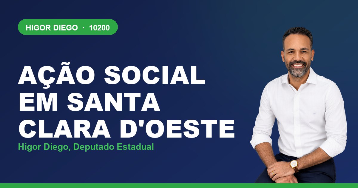 Ação Social em Santa Clara d'Oeste, com Higor Diego, deputado estadual 10200