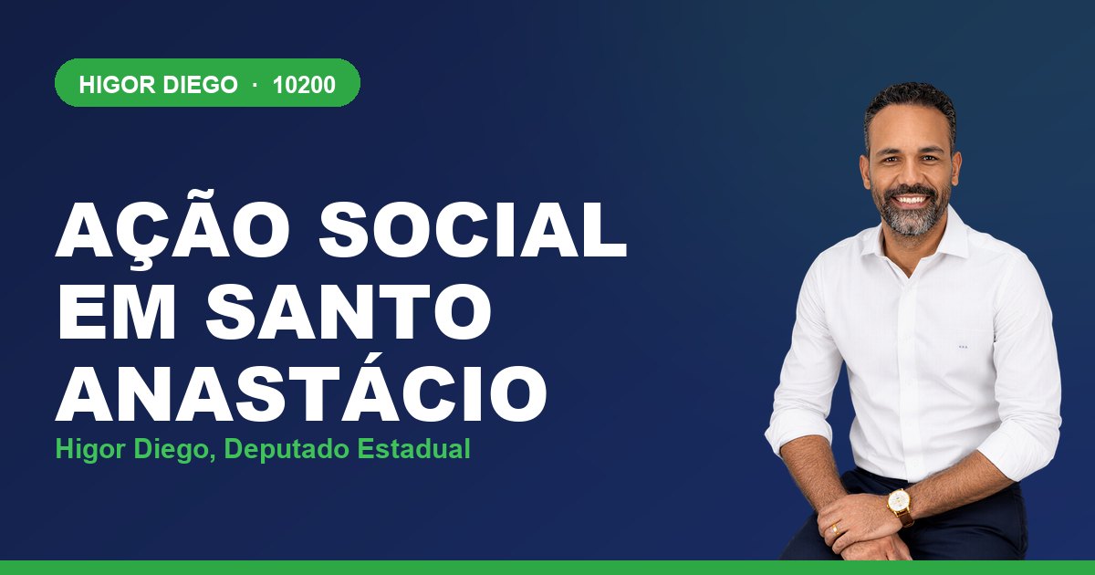 Ação Social em Santo Anastácio, com Higor Diego, deputado estadual 10200