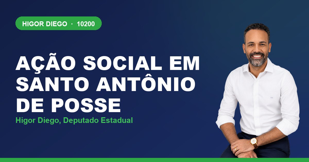 Ação Social em Santo Antônio de Posse, com Higor Diego, deputado estadual 10200