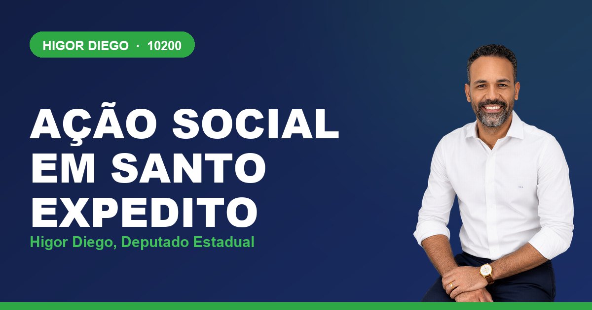 Ação Social em Santo Expedito, com Higor Diego, deputado estadual 10200