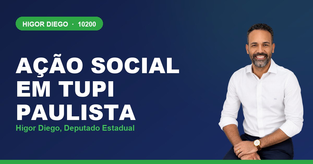 Ação Social em Tupi Paulista, com Higor Diego, deputado estadual 10200