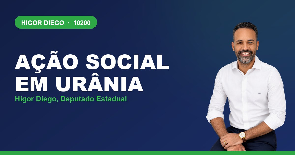 Ação Social em Urânia, com Higor Diego, deputado estadual 10200