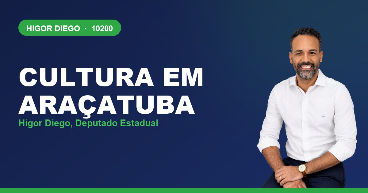 Cultura em Araçatuba, com Higor Diego, deputado estadual 10200