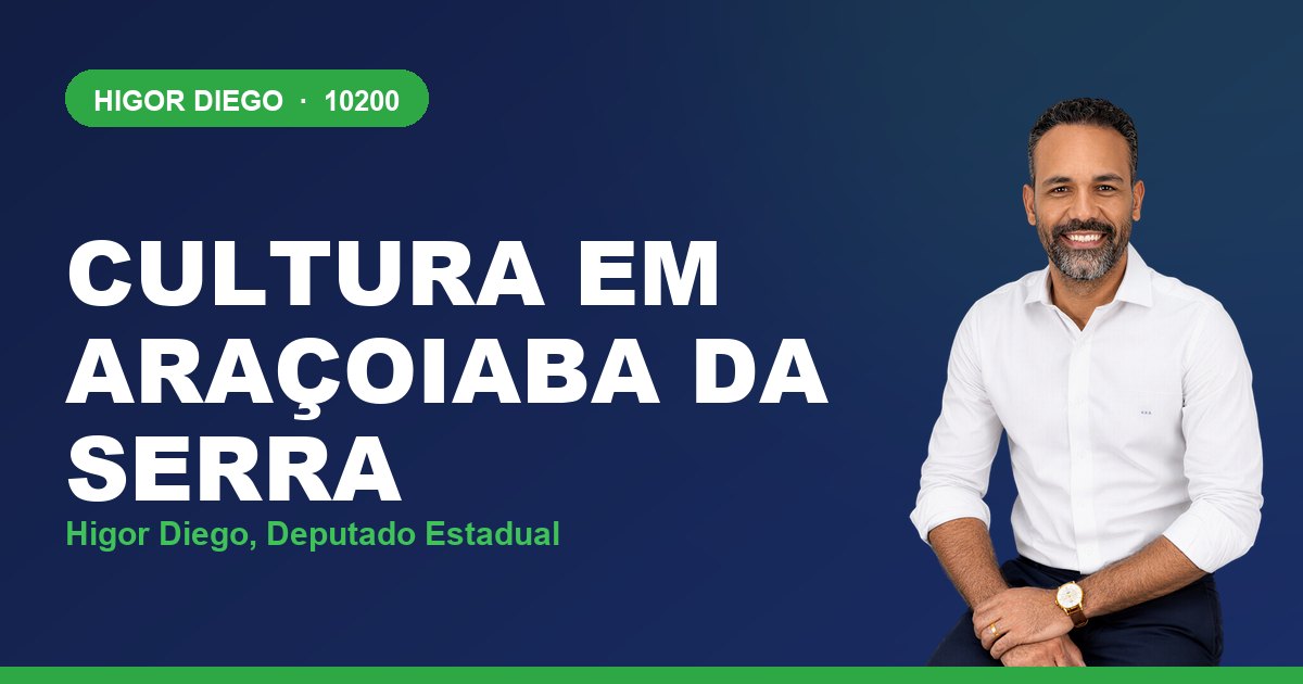 Cultura em Araçoiaba da Serra, com Higor Diego, deputado estadual 10200