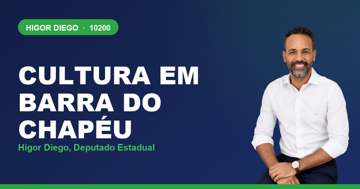 Cultura em Barra do Chapéu, com Higor Diego, deputado estadual 10200