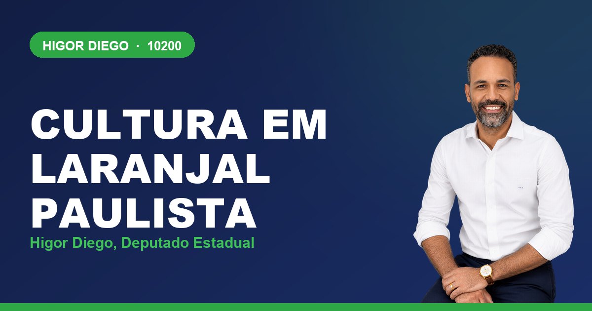 Cultura em Laranjal Paulista, com Higor Diego, deputado estadual 10200