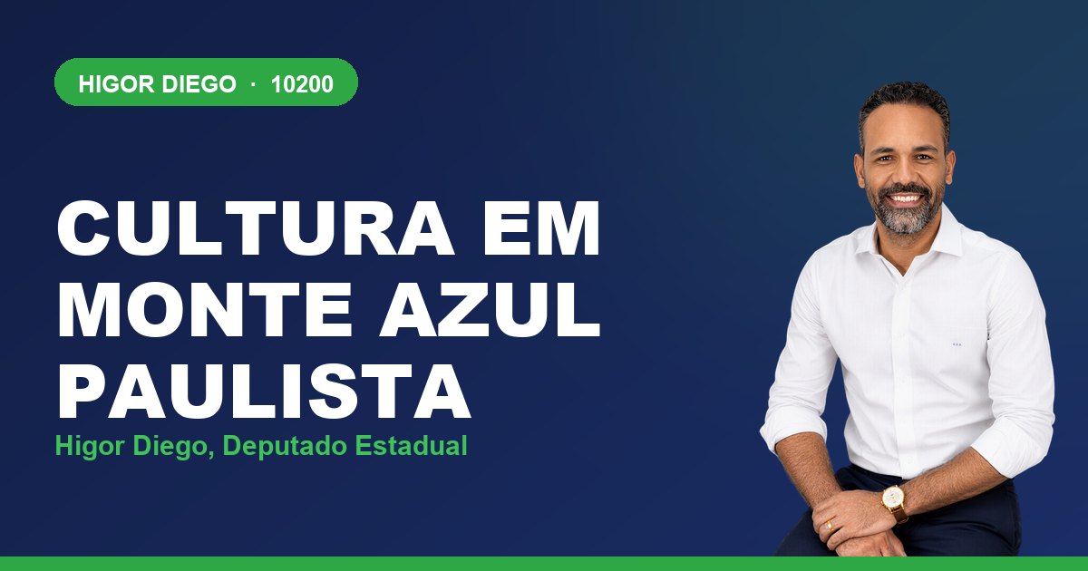 Cultura em Monte Azul Paulista, com Higor Diego, deputado estadual 10200