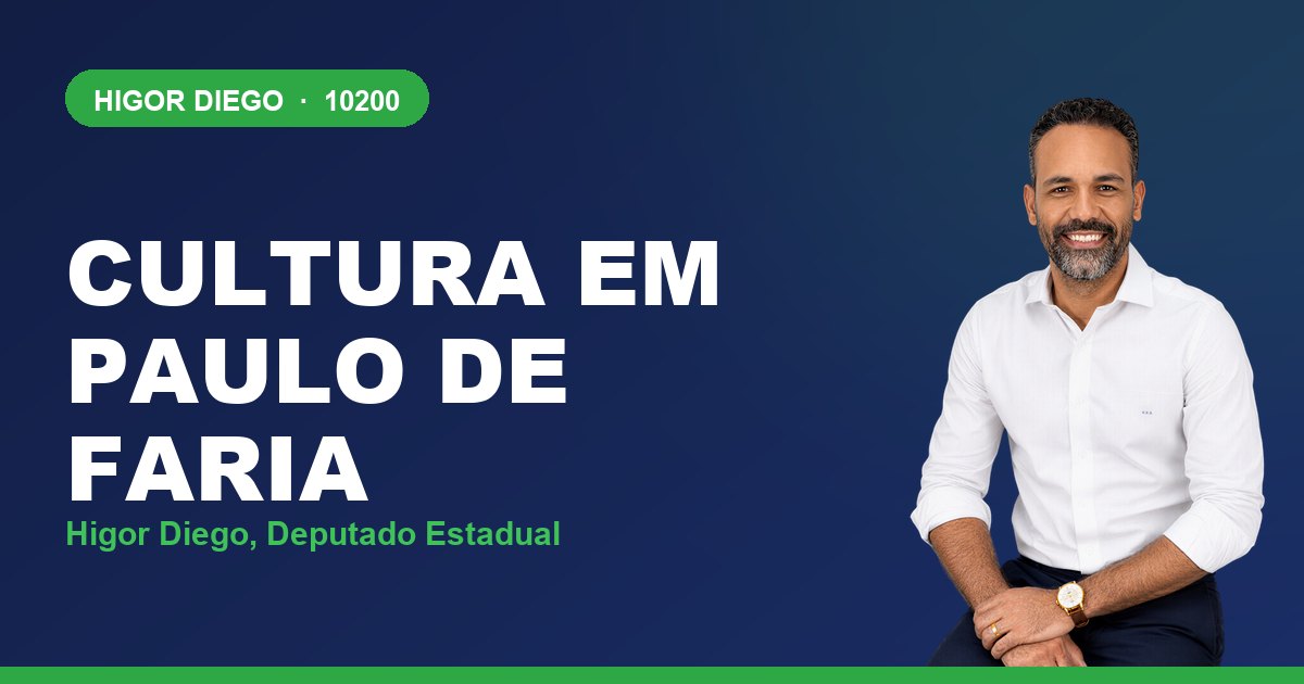 Cultura em Paulo de Faria, com Higor Diego, deputado estadual 10200