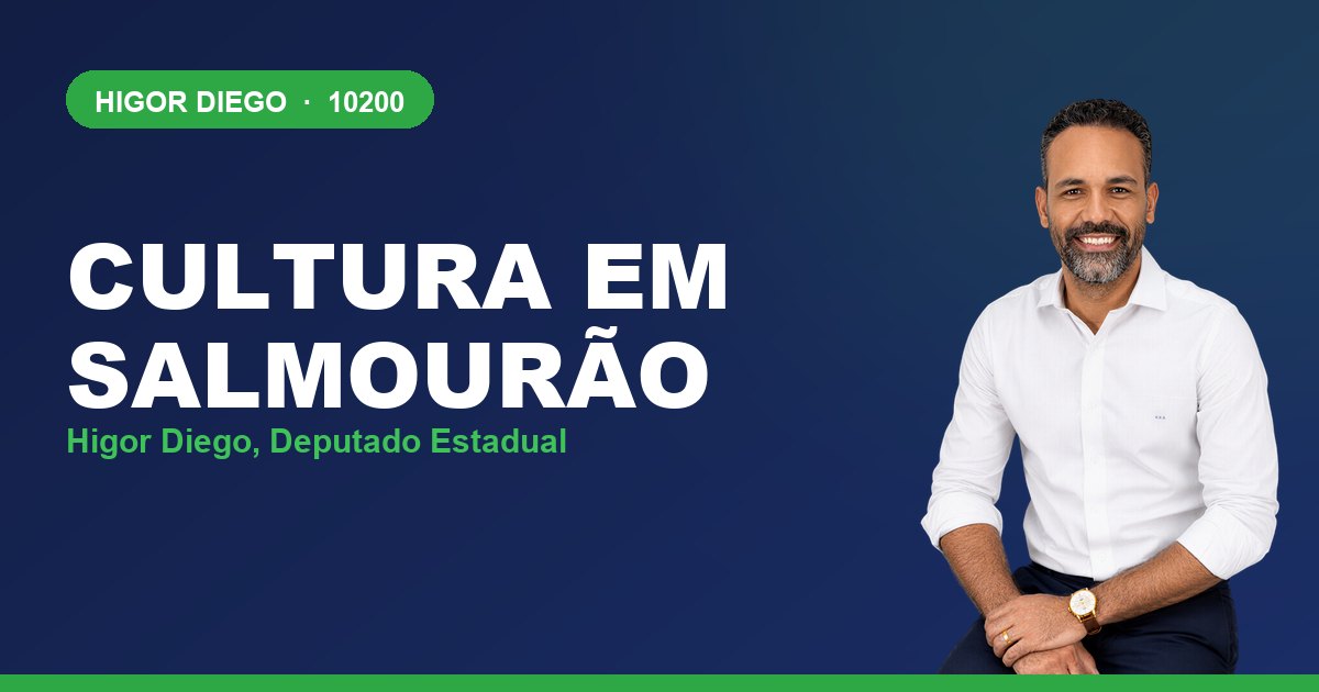 Cultura em Salmourão, com Higor Diego, deputado estadual 10200
