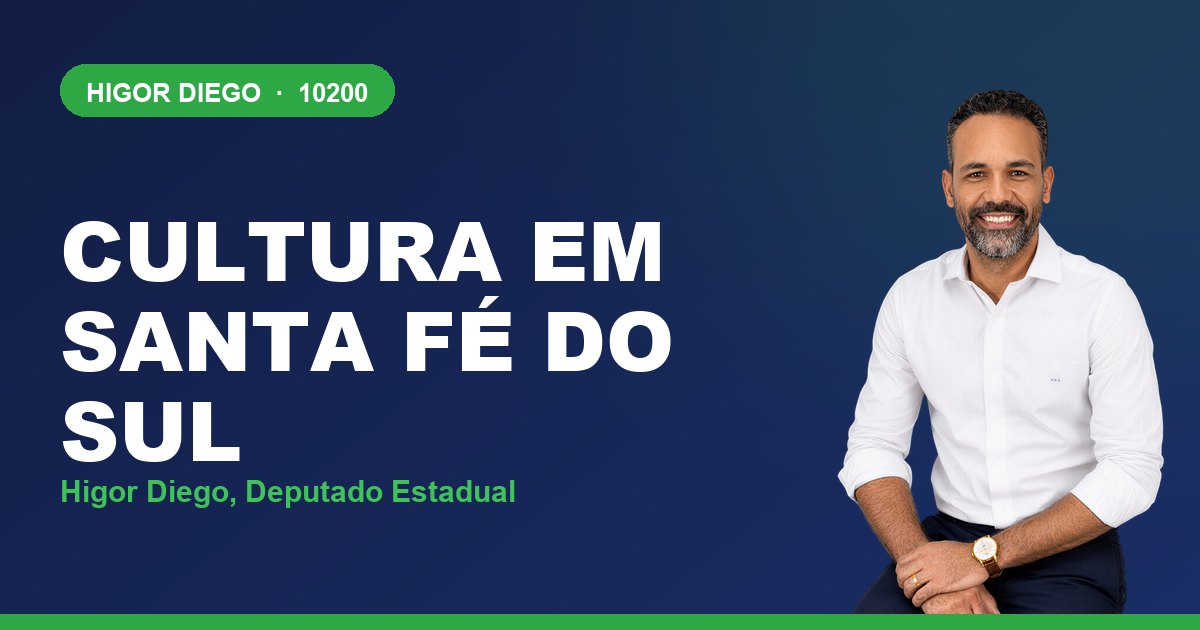 Cultura em Santa Fé do Sul, com Higor Diego, deputado estadual 10200