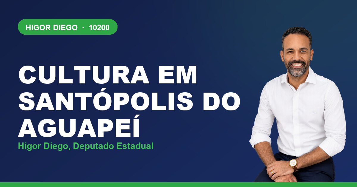 Cultura em Santópolis do Aguapeí, com Higor Diego, deputado estadual 10200