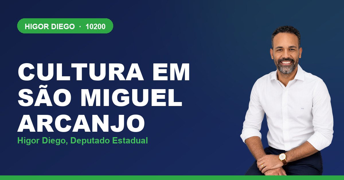 Cultura em São Miguel Arcanjo, com Higor Diego, deputado estadual 10200