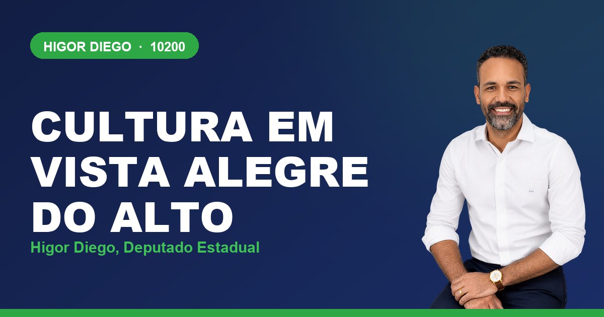 Cultura em Vista Alegre do Alto, com Higor Diego, deputado estadual 10200