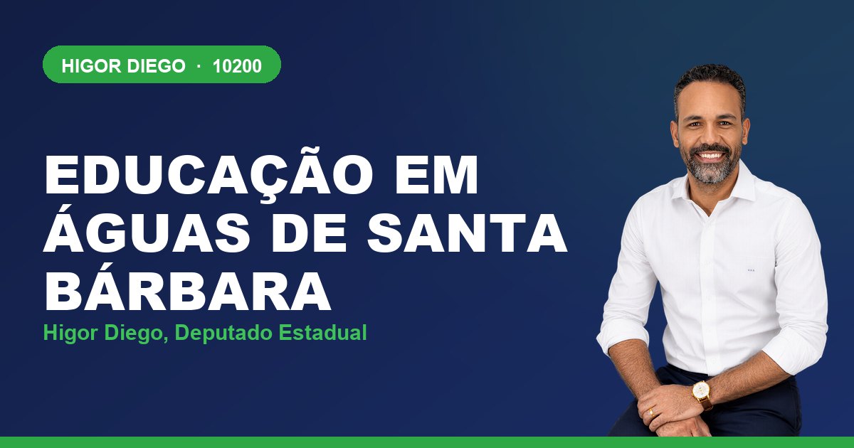 Educação em Águas de Santa Bárbara, com Higor Diego, deputado estadual 10200