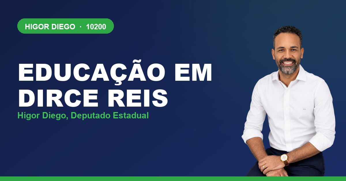 Educação em Dirce Reis, com Higor Diego, deputado estadual 10200