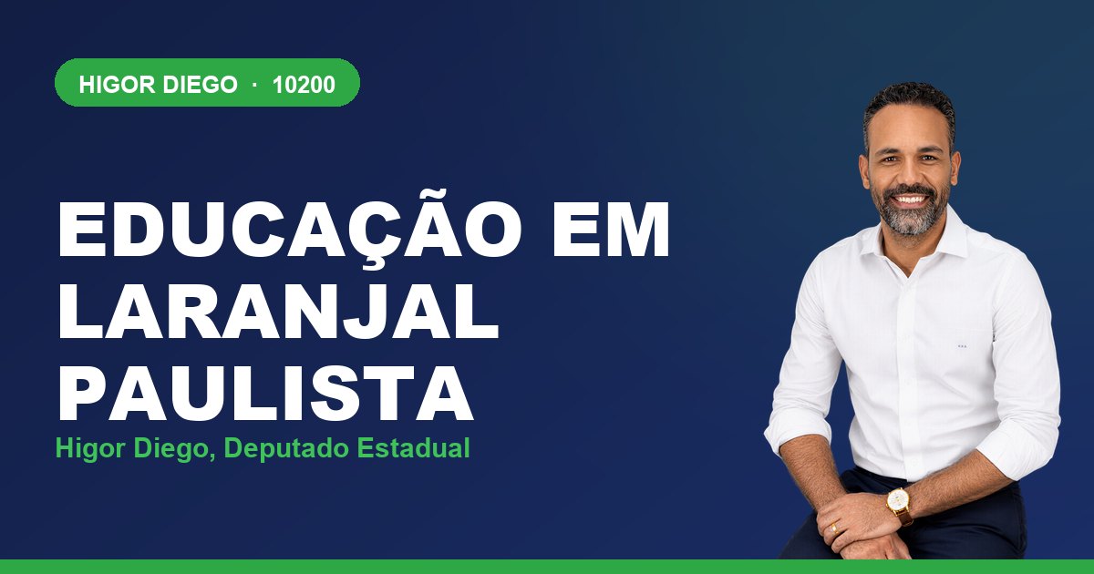 Educação em Laranjal Paulista, com Higor Diego, deputado estadual 10200