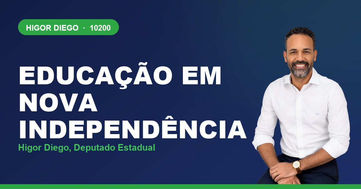 Educação em Nova Independência, com Higor Diego, deputado estadual 10200