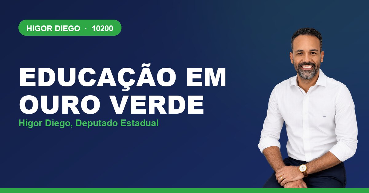 Educação em Ouro Verde, com Higor Diego, deputado estadual 10200