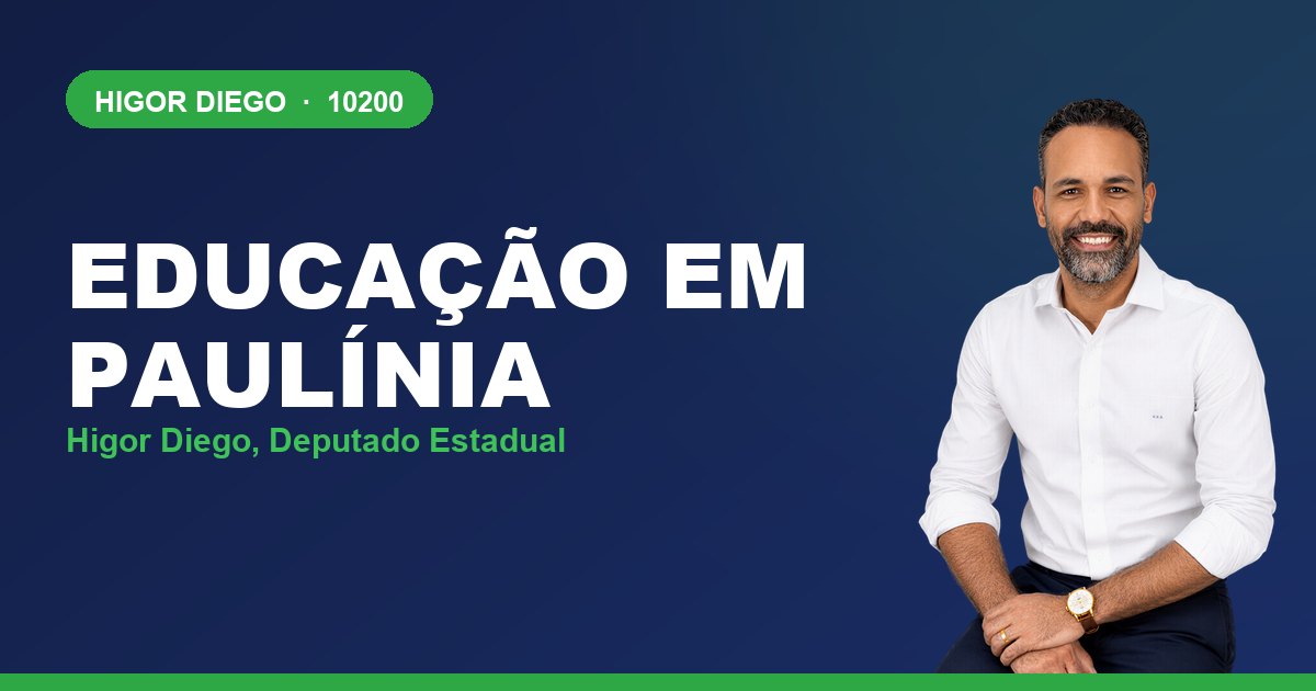 Educação em Paulínia, com Higor Diego, deputado estadual 10200