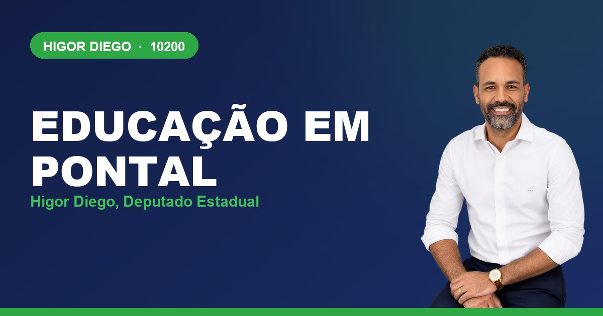 Educação em Pontal, com Higor Diego, deputado estadual 10200