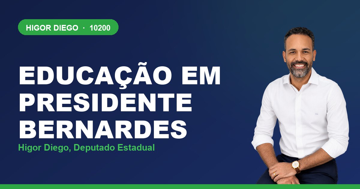 Educação em Presidente Bernardes, com Higor Diego, deputado estadual 10200