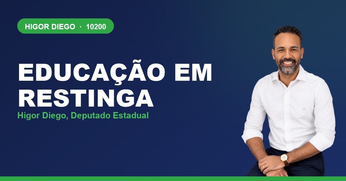 Educação em Restinga, com Higor Diego, deputado estadual 10200