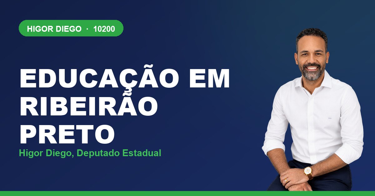 Educação em Ribeirão Preto, com Higor Diego, deputado estadual 10200