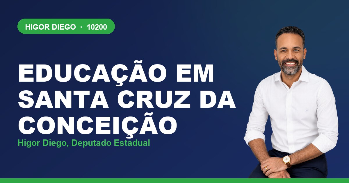 Educação em Santa Cruz da Conceição, com Higor Diego, deputado estadual 10200
