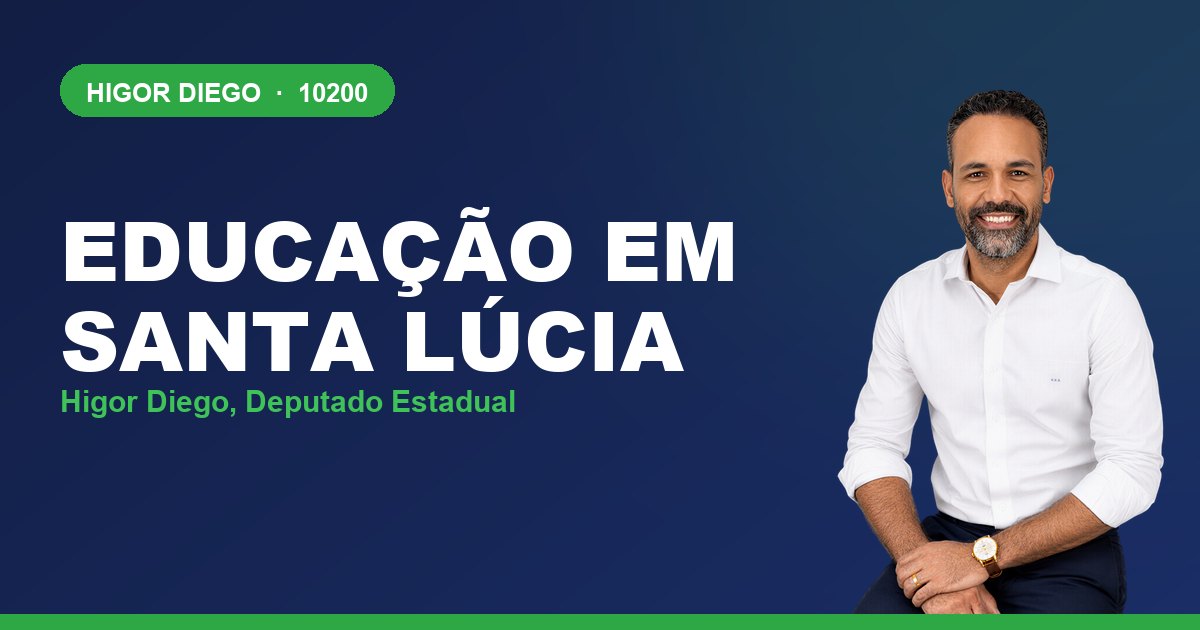 Educação em Santa Lúcia, com Higor Diego, deputado estadual 10200
