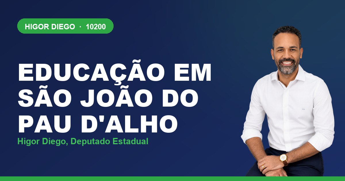 Educação em São João do Pau d'Alho, com Higor Diego, deputado estadual 10200