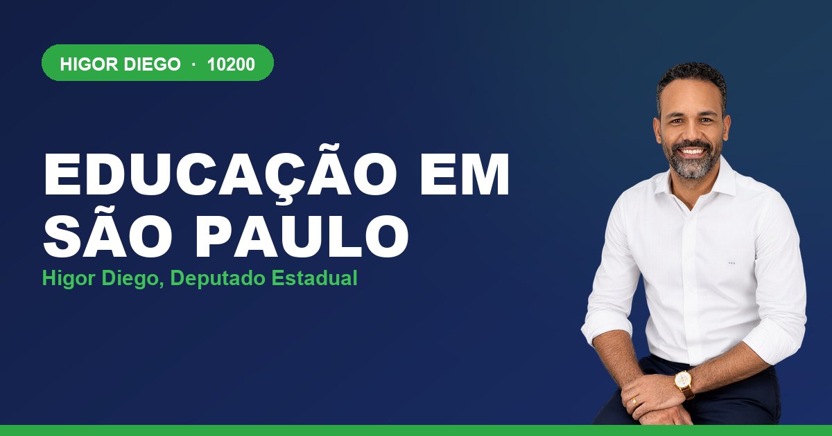 Educação em São Paulo, com Higor Diego, deputado estadual 10200