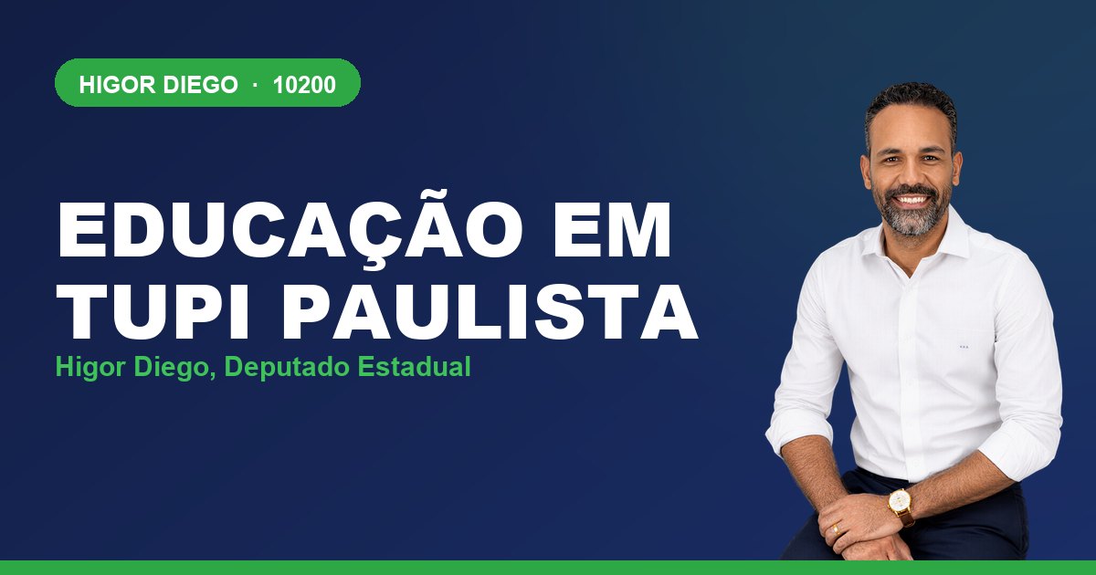 Educação em Tupi Paulista, com Higor Diego, deputado estadual 10200