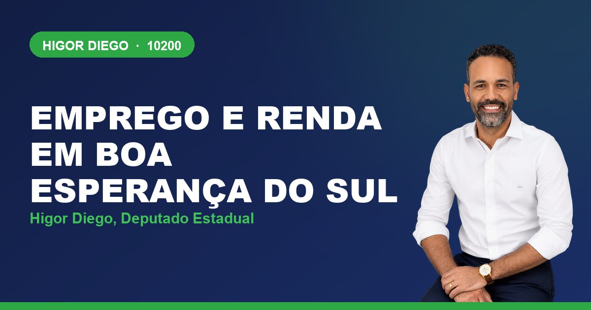 Emprego e Renda em Boa Esperança do Sul, com Higor Diego, deputado estadual 10200