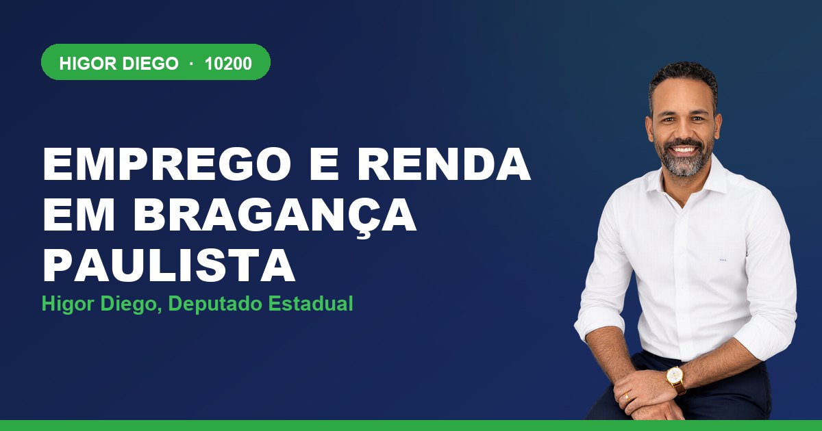 Emprego e Renda em Bragança Paulista, com Higor Diego, deputado estadual 10200