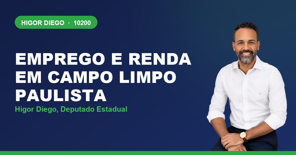 Emprego e Renda em Campo Limpo Paulista, com Higor Diego, deputado estadual 10200