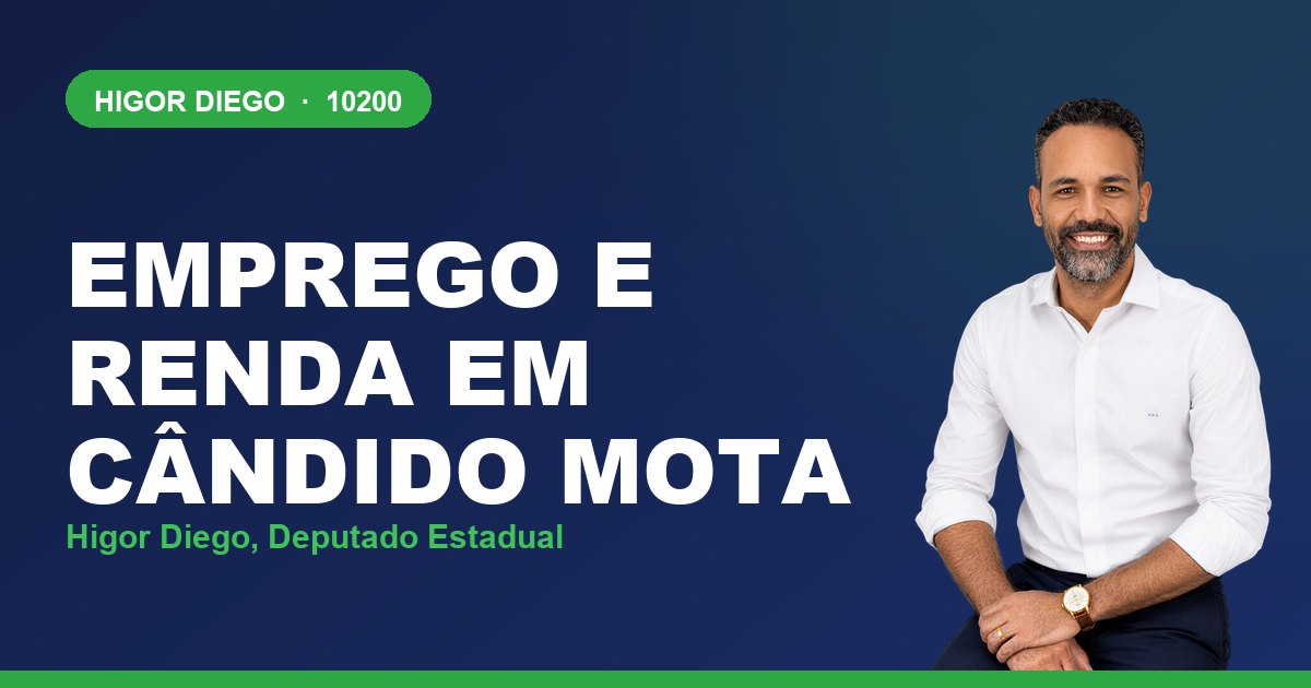 Emprego e Renda em Cândido Mota, com Higor Diego, deputado estadual 10200
