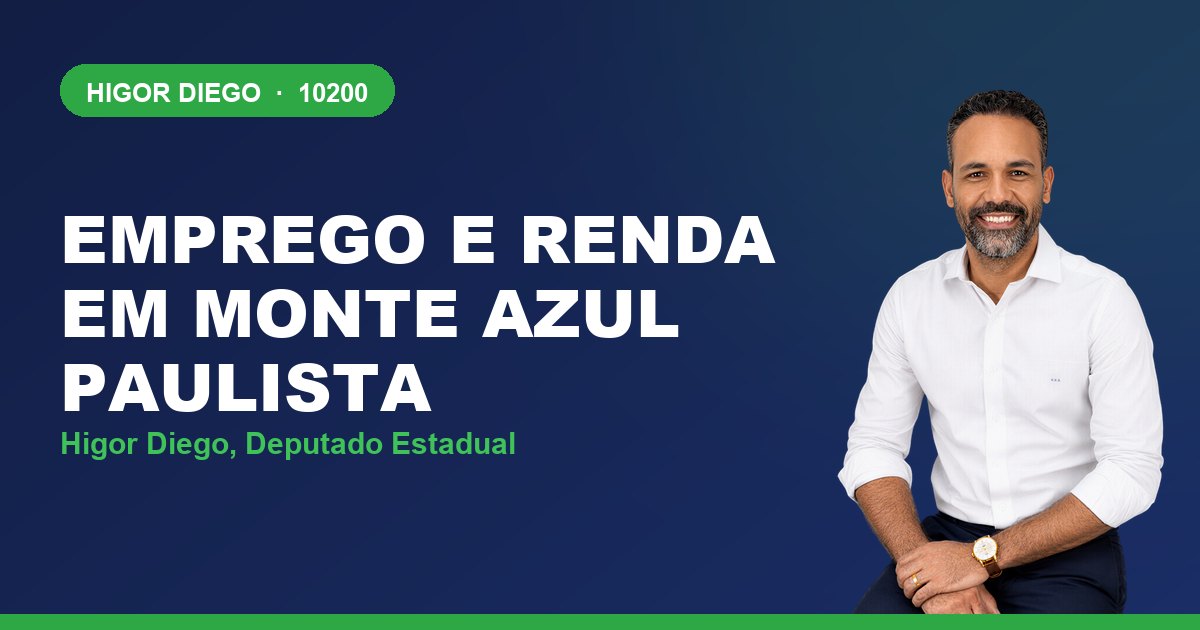 Emprego e Renda em Monte Azul Paulista, com Higor Diego, deputado estadual 10200